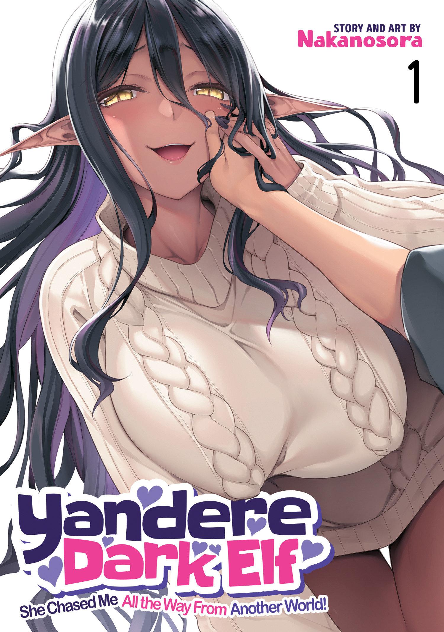 Cover: 9798891606029 | Yandere Dark Elf: She Chased Me All the Way from Another World! Vol. 1