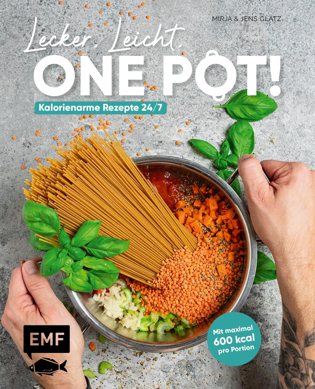 Cover: 9783745921984 | Lecker, leicht, One-Pot! Kalorienarme Rezepte 24/7 | Glatz (u. a.)