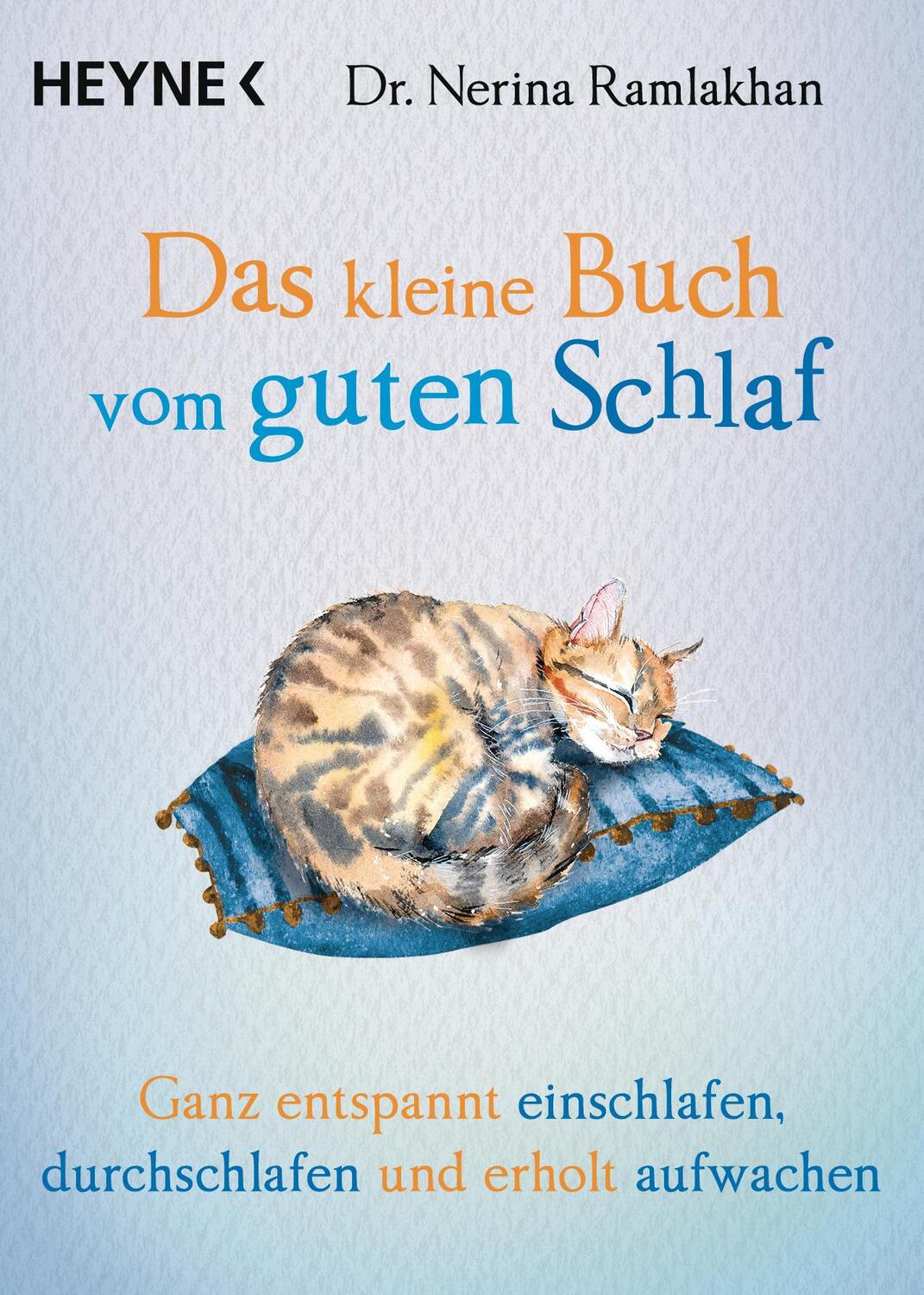 Cover: 9783453703766 | Das kleine Buch vom guten Schlaf | Nerina Ramlakhan | Taschenbuch