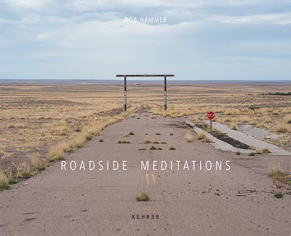 Cover: 9783969000700 | Rob Hammer | Roadside Meditations | Rob Hammer | Buch | 128 S. | 2023