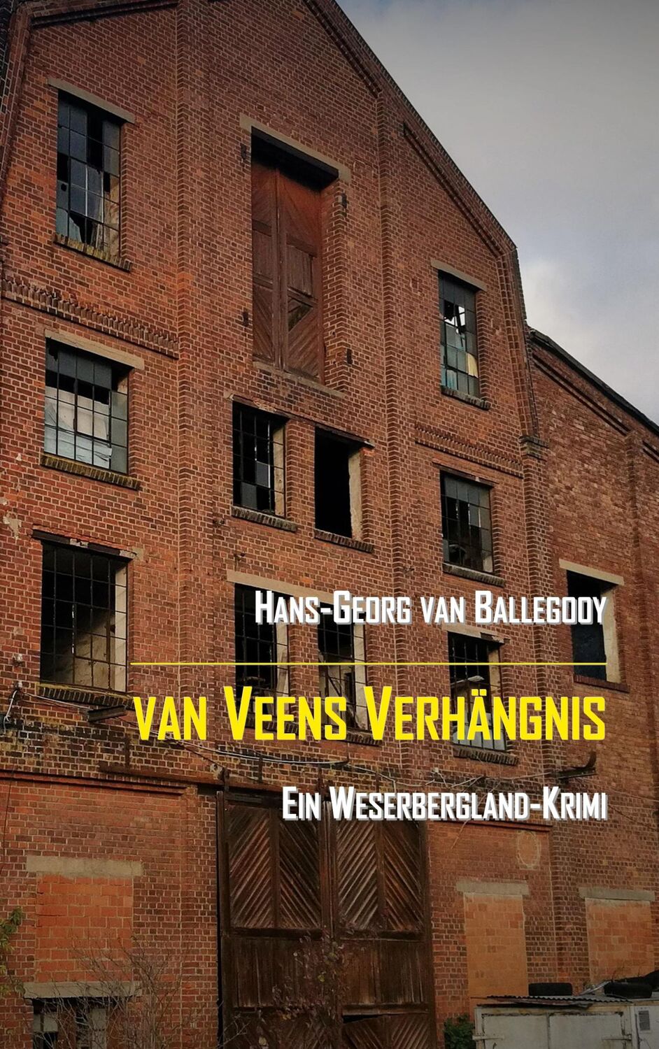 Cover: 9783756801466 | van Veens Verhängnis | Ein Weserbergland-Krimi | Ballegooy | Buch