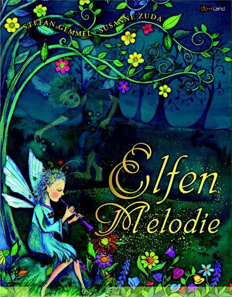 Cover: 9783942509183 | Elfenmelodie | Stefan Gemmel | Buch | Deutsch | 2012