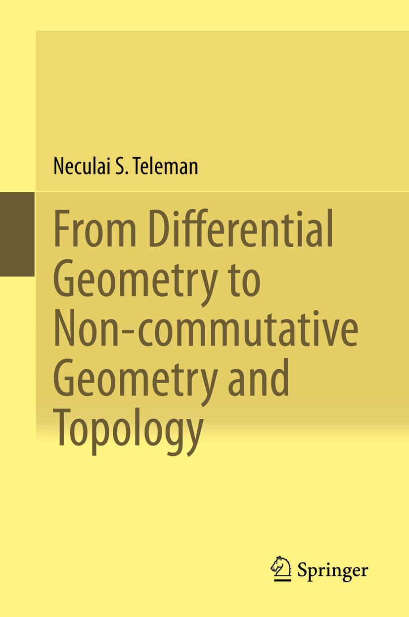 Cover: 9783030284329 | From Differential Geometry to Non-commutative Geometry and Topology