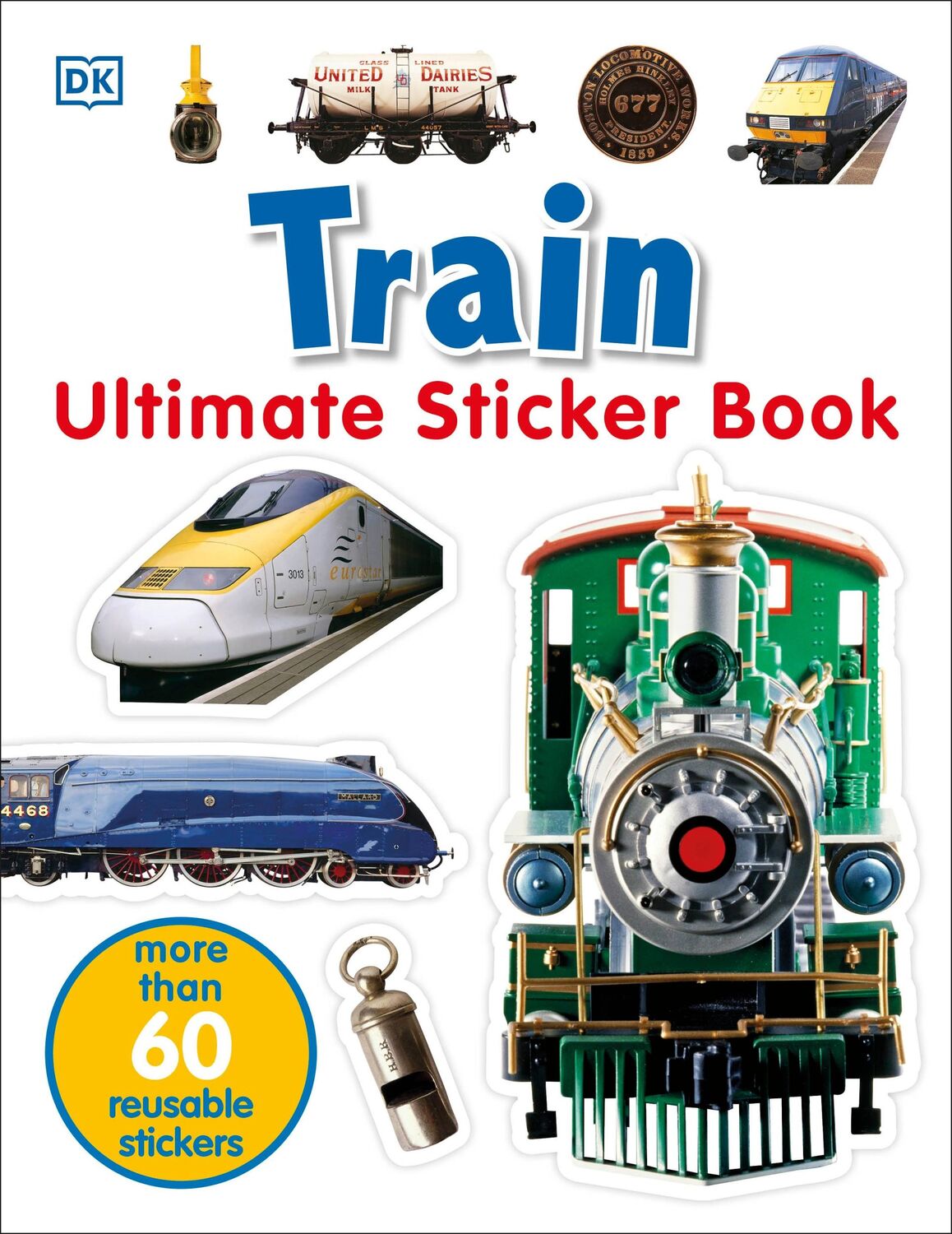 Cover: 9781405314510 | Train Ultimate Sticker Book | Dk | Taschenbuch | 16 S. | Englisch