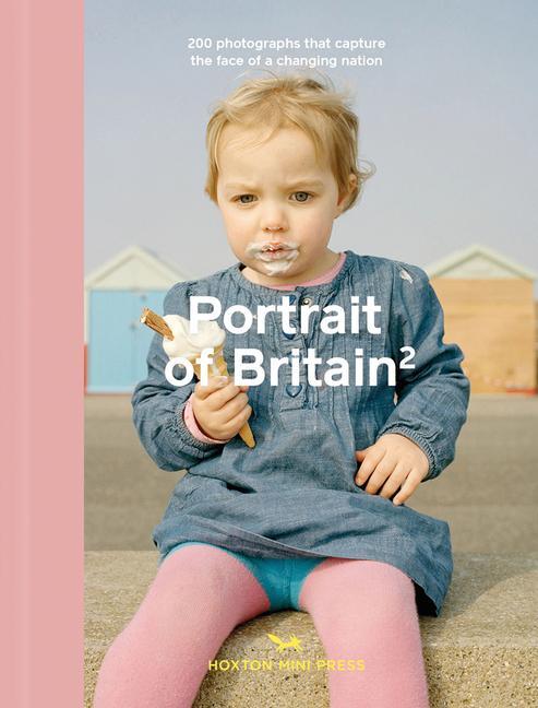 Cover: 9781910566541 | Portrait of Britain Volume 2 | British Journal of Photography (u. a.)