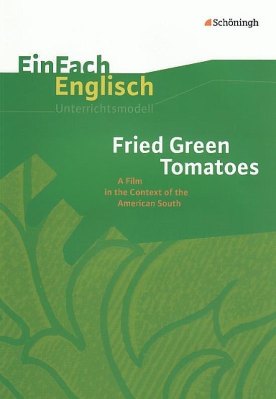 Cover: 9783140412445 | Fried Green Tomatoes | Iris/Schmidt-Grob, Birgit Edelbrock | Buch