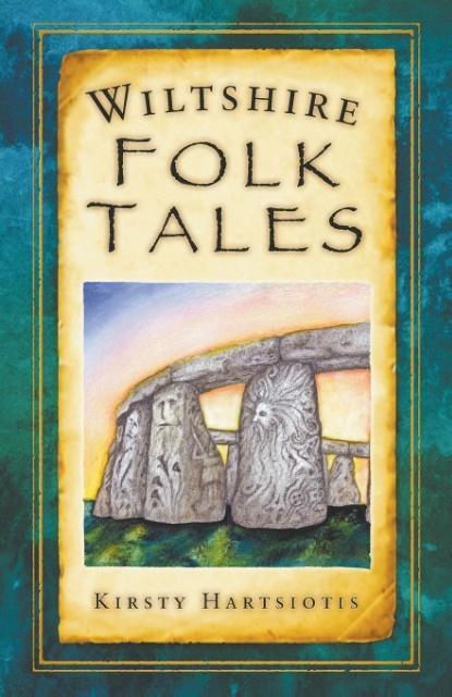 Cover: 9780752457369 | Wiltshire Folk Tales | Kirsty Hartsiotis | Taschenbuch | Englisch