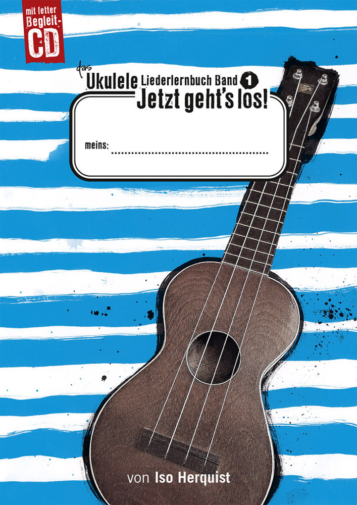 Cover: 9783940297136 | Das Ukulele Liederlernbuch, m. Audio-CD. Bd.1 | Iso Herquist | 2012