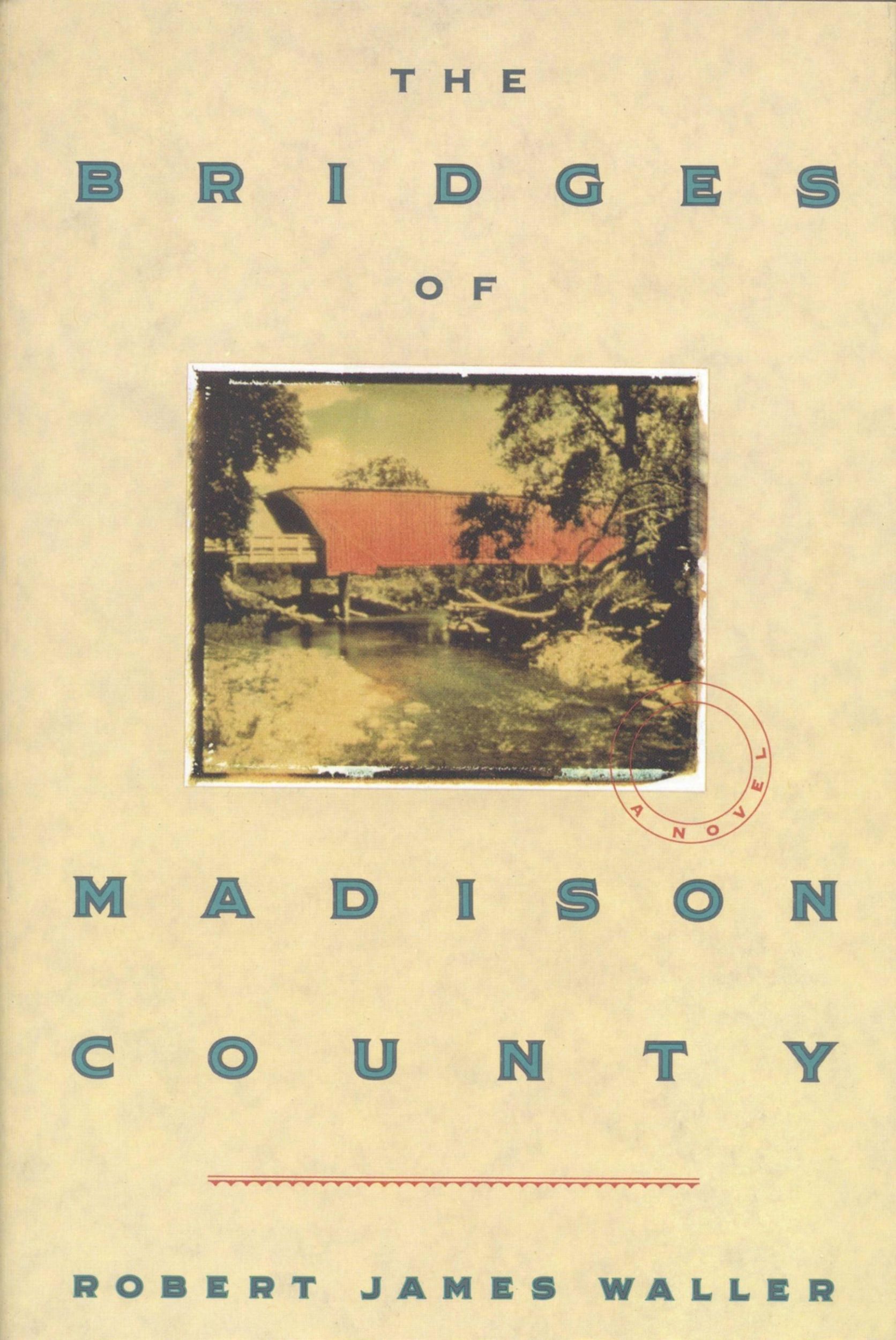 Cover: 9780446516525 | The Bridges of Madison County | Robert James Waller (u. a.) | Buch