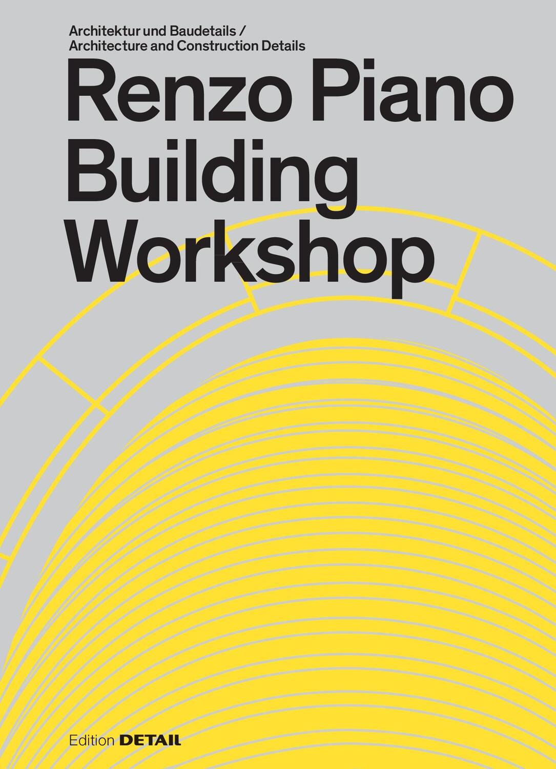 Cover: 9783955534219 | Renzo Piano Building Workshop | Sandra Hofmeister | Buch | 168 S.