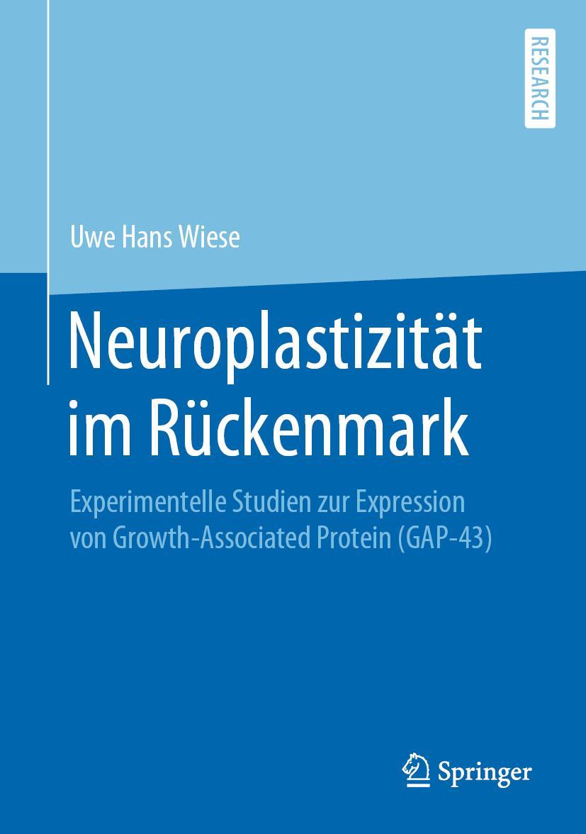 Cover: 9783658273606 | Neuroplastizität im Rückenmark | Uwe Hans Wiese | Buch | xx | Deutsch