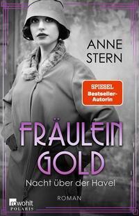 Cover: 9783499013409 | Fräulein Gold: Nacht über der Havel | Anne Stern | Taschenbuch | 2024