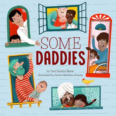 Cover: 9781506460567 | Some Daddies | Carol Gordon Ekster | Buch | Gebunden | Englisch | 2022