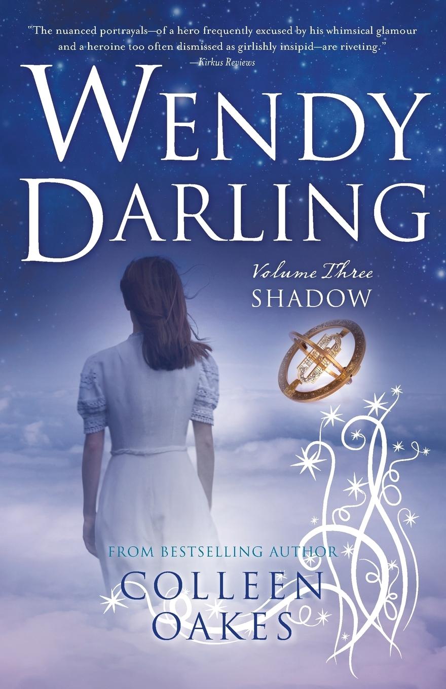 Cover: 9781943006168 | Wendy Darling | Vol 3: Shadow | Colleen Oakes | Taschenbuch | Englisch