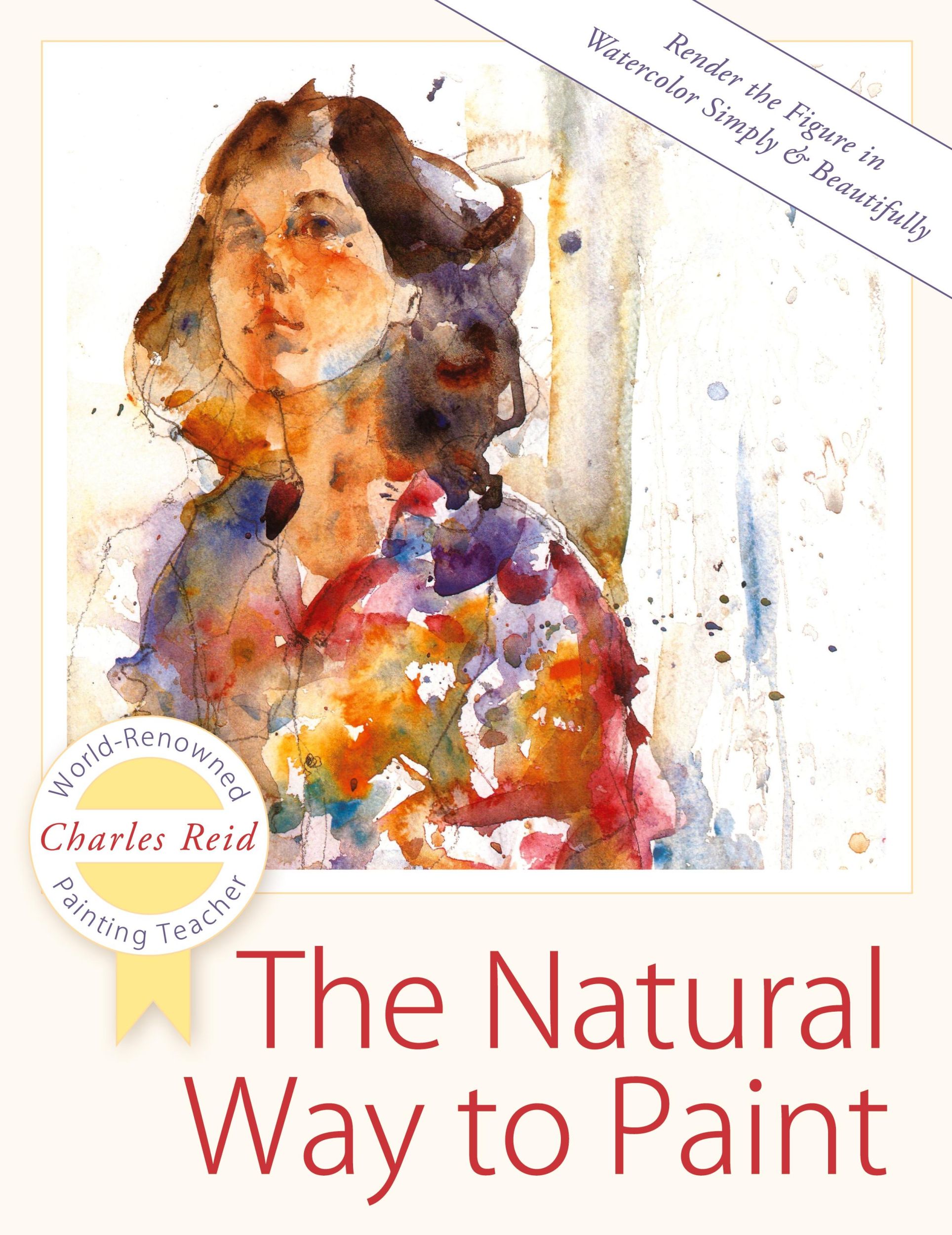 Cover: 9781626543829 | The Natural Way to Paint | Charles Reid | Taschenbuch | Englisch