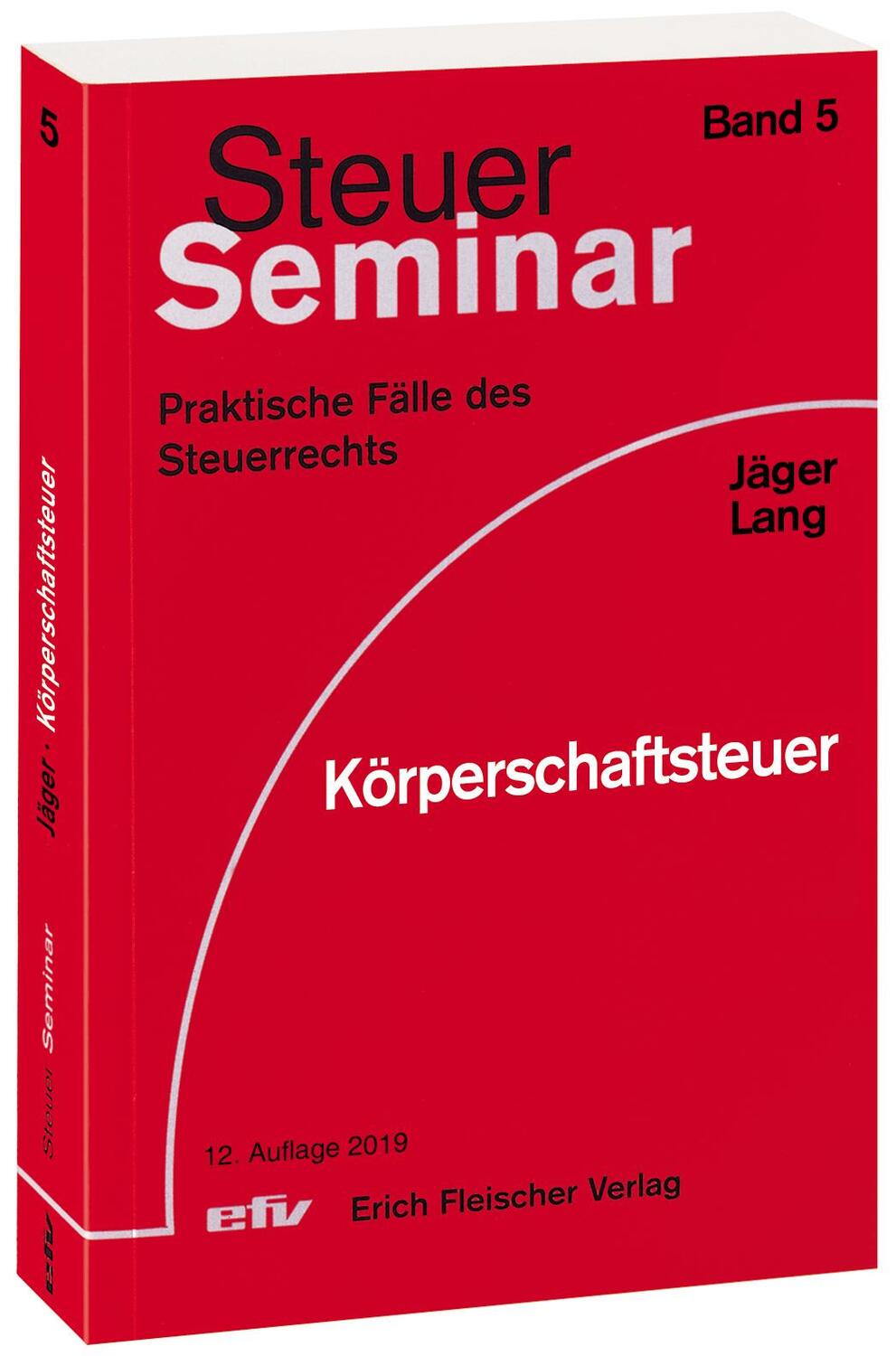 Cover: 9783816830528 | Körperschaftsteuer | 43 praktische Fälle des Steuerrechts | Buch