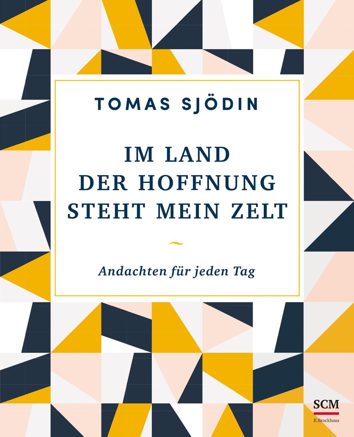 Cover: 9783417010039 | Im Land der Hoffnung steht mein Zelt | Andachten für jeden Tag | Buch