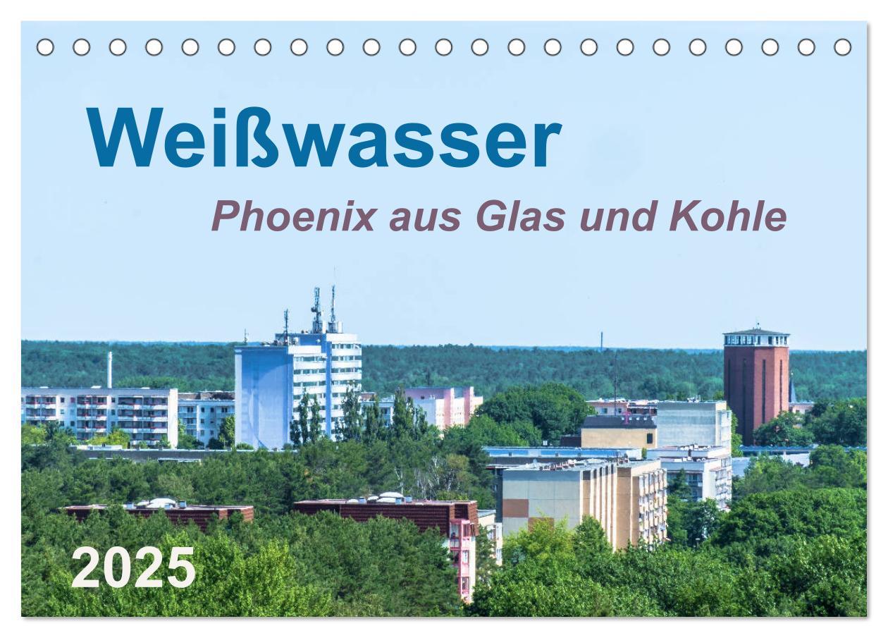 Cover: 9783457180754 | Weißwasser - Phoenix aus Glas und Kohle (Tischkalender 2025 DIN A5...