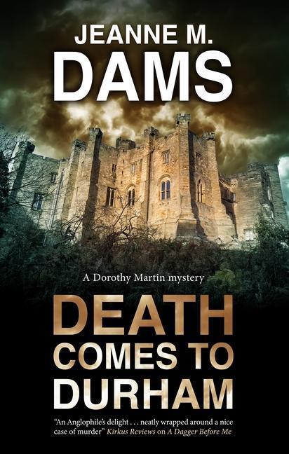 Cover: 9780727889256 | Dams, J: Death Comes to Durham | Jeanne M. Dams | Buch | Gebunden