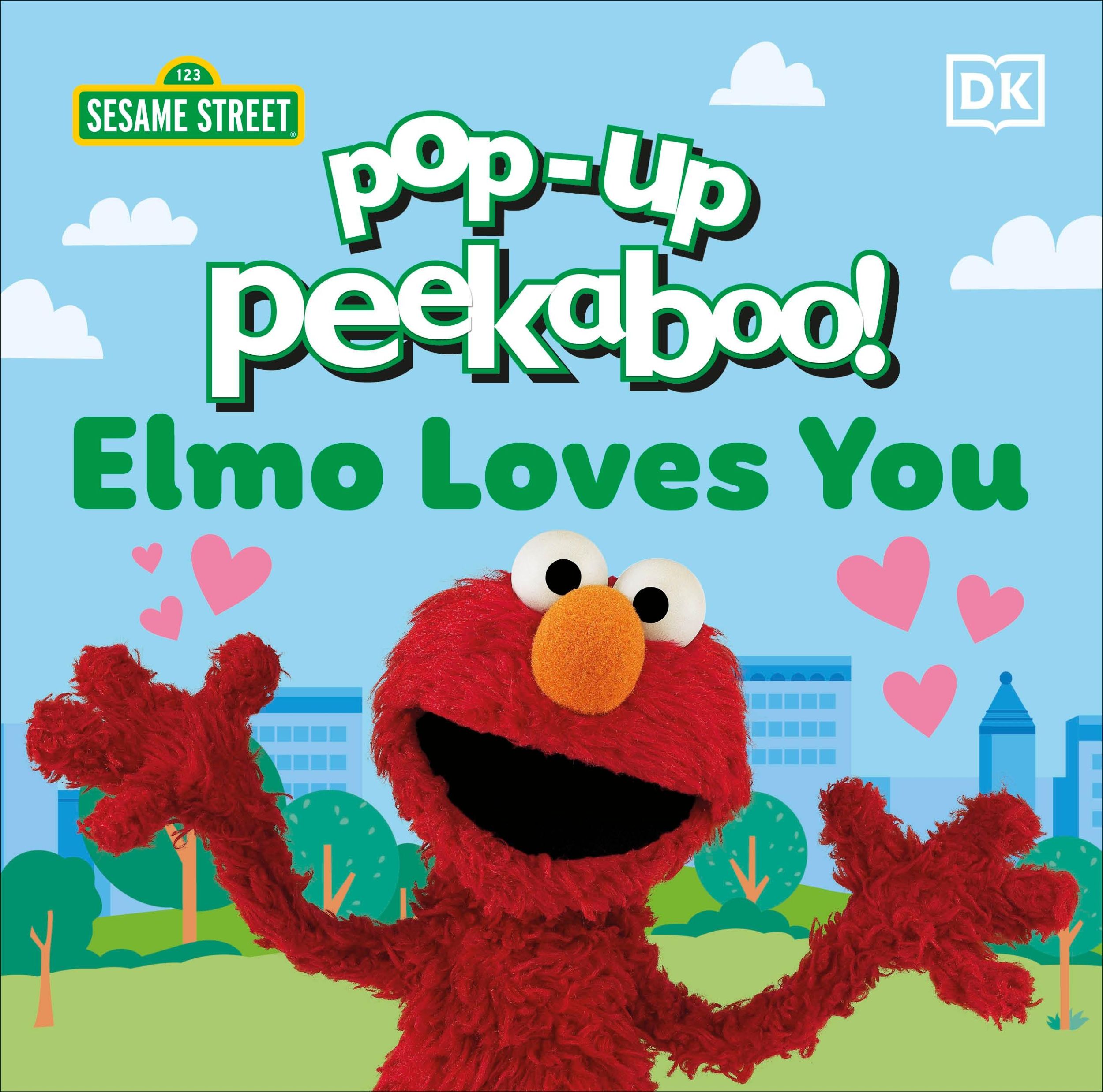 Cover: 9780241718698 | Pop-Up Peekaboo! Sesame Street Elmo Loves You | Dk | Buch | Englisch