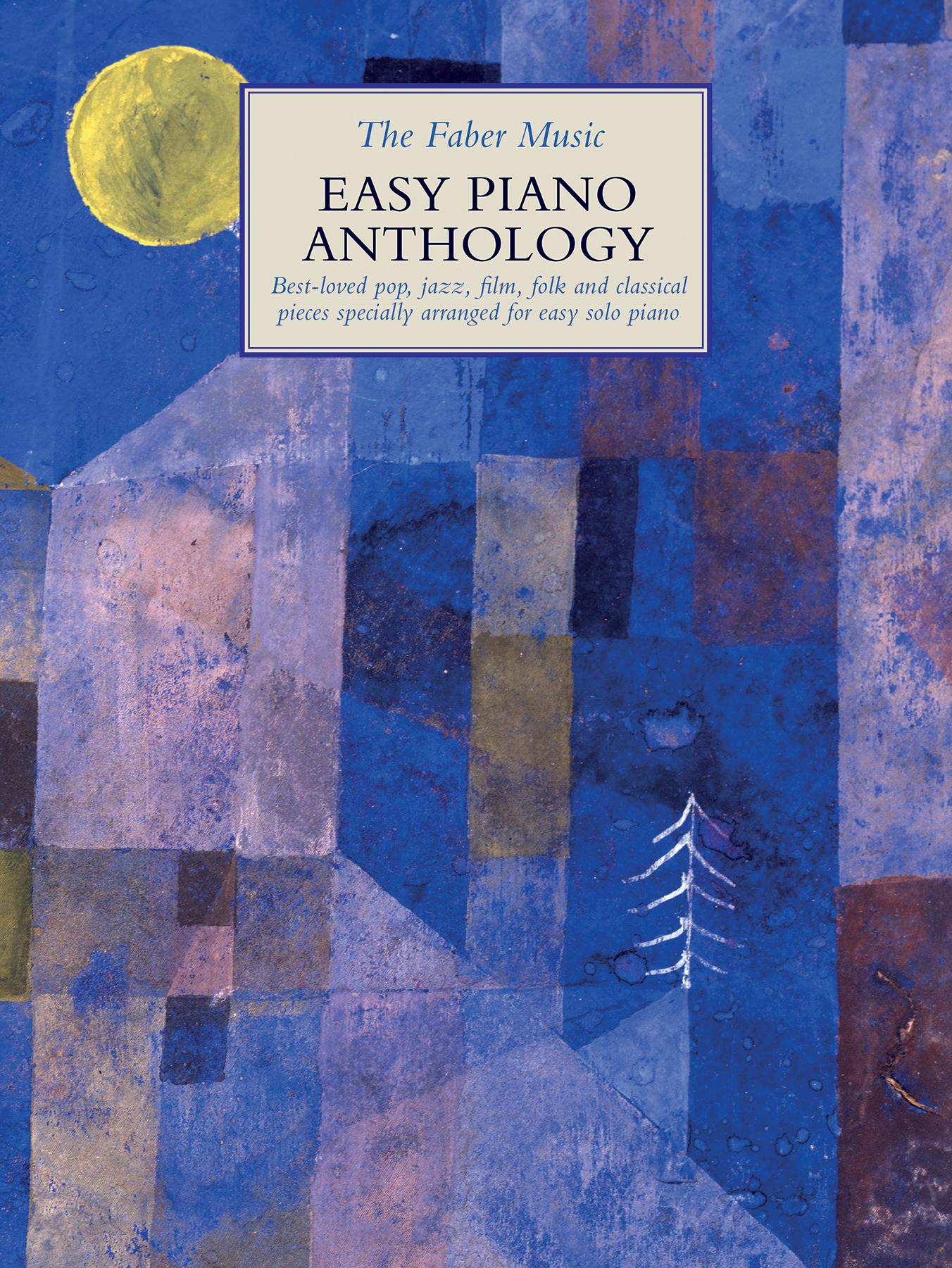 Cover: 9780571541218 | The Faber Music Easy Piano Anthology | Broschüre | 176 S. | Englisch