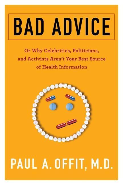 Cover: 9780231186995 | Bad Advice | Paul Offit | Taschenbuch | Kartoniert / Broschiert | 2019