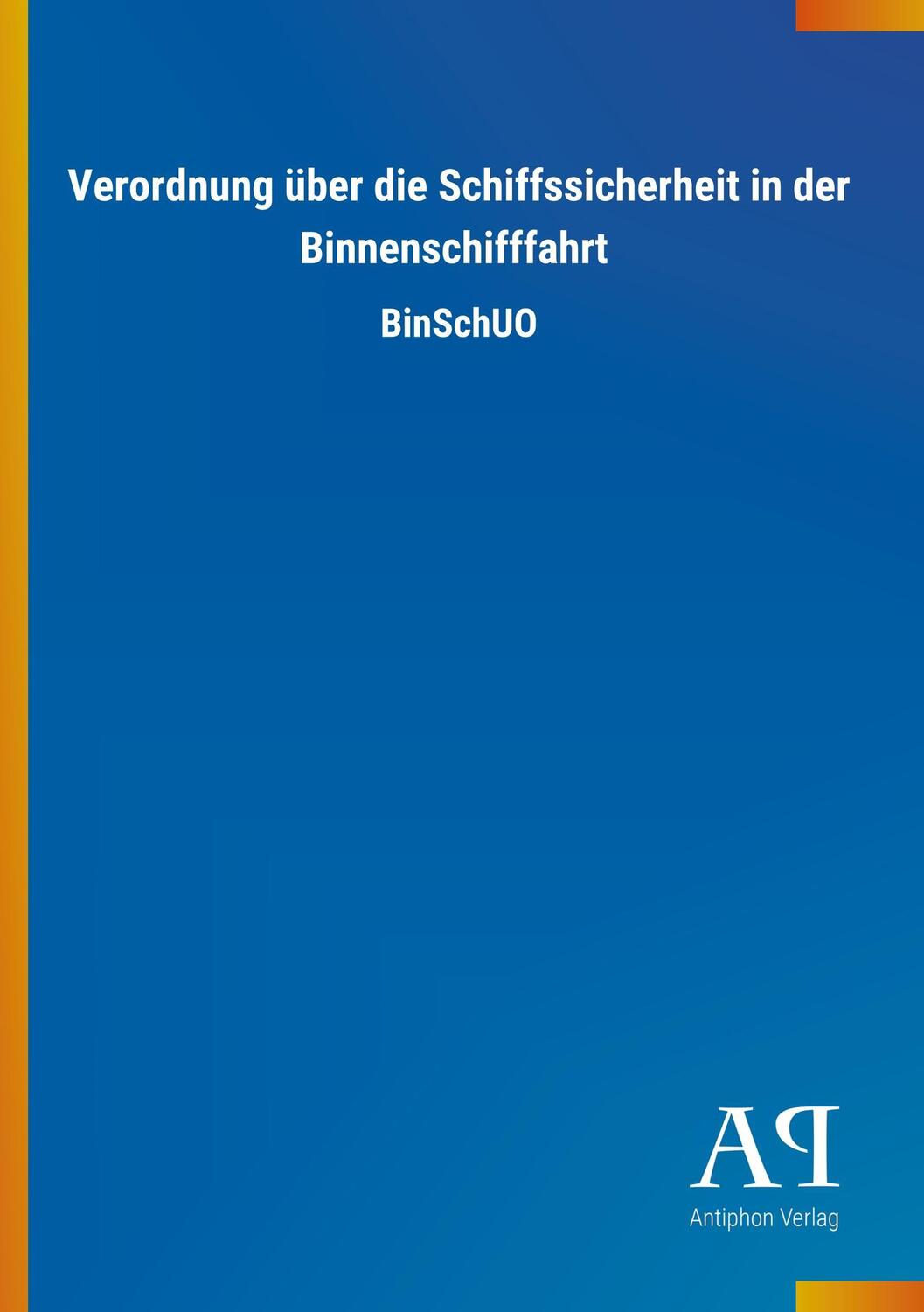 Cover: 9783731402367 | Verordnung über die Schiffssicherheit in der Binnenschifffahrt | Buch