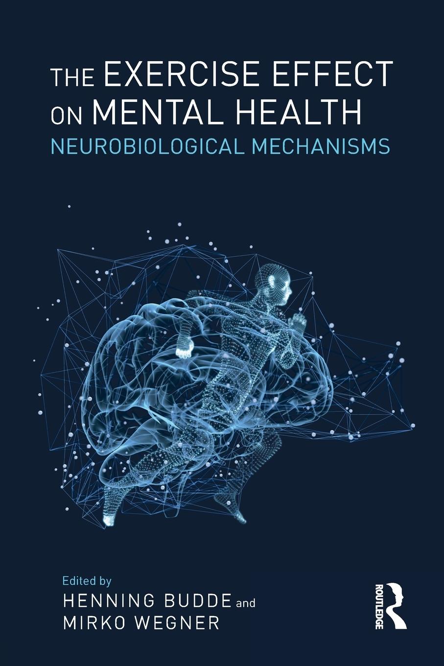 Cover: 9780815348863 | The Exercise Effect on Mental Health | Neurobiological Mechanisms