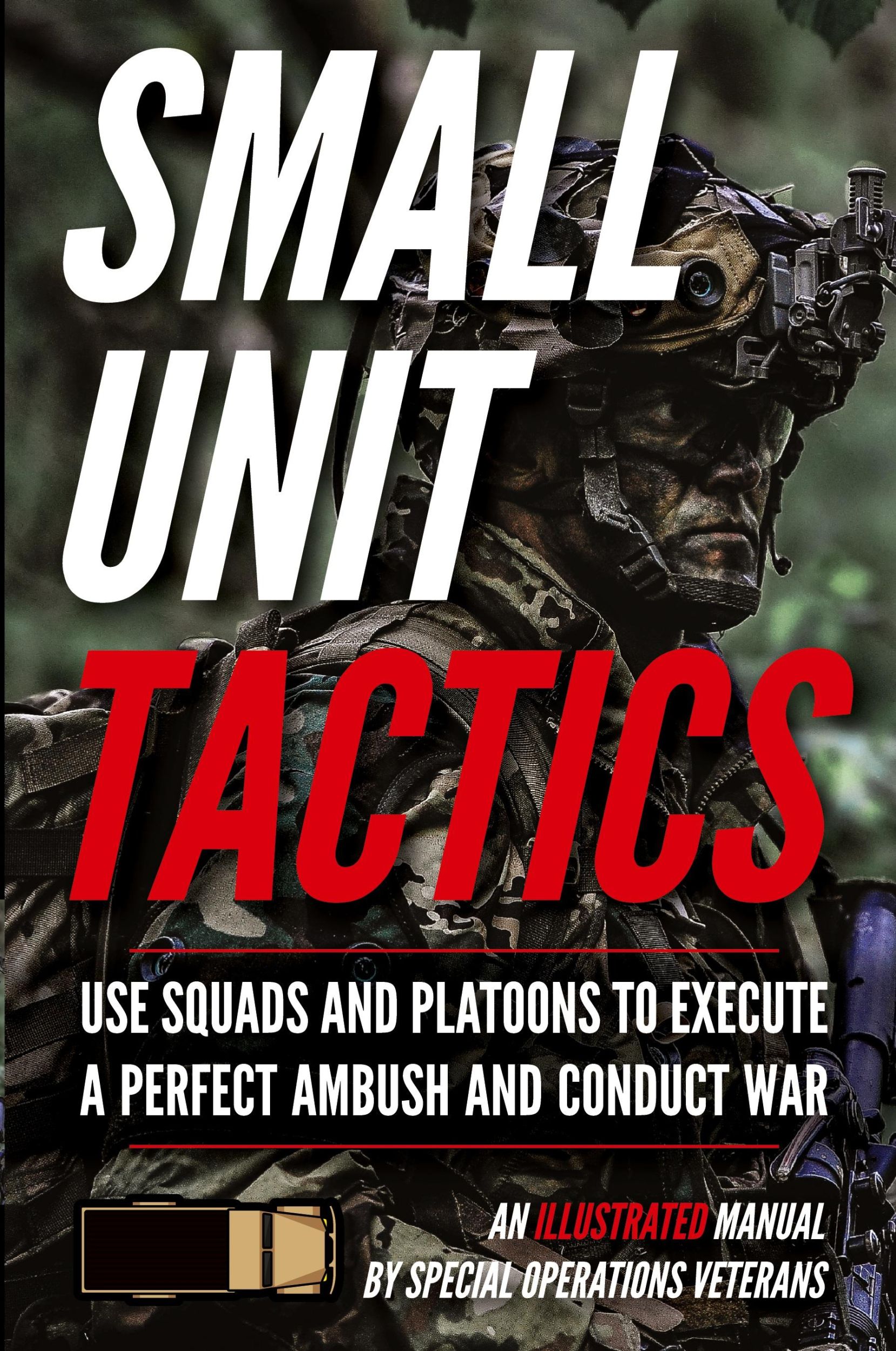 Cover: 9781734888003 | Small Unit Tactics | An Illustrated Manual | Matthew Luke | Buch