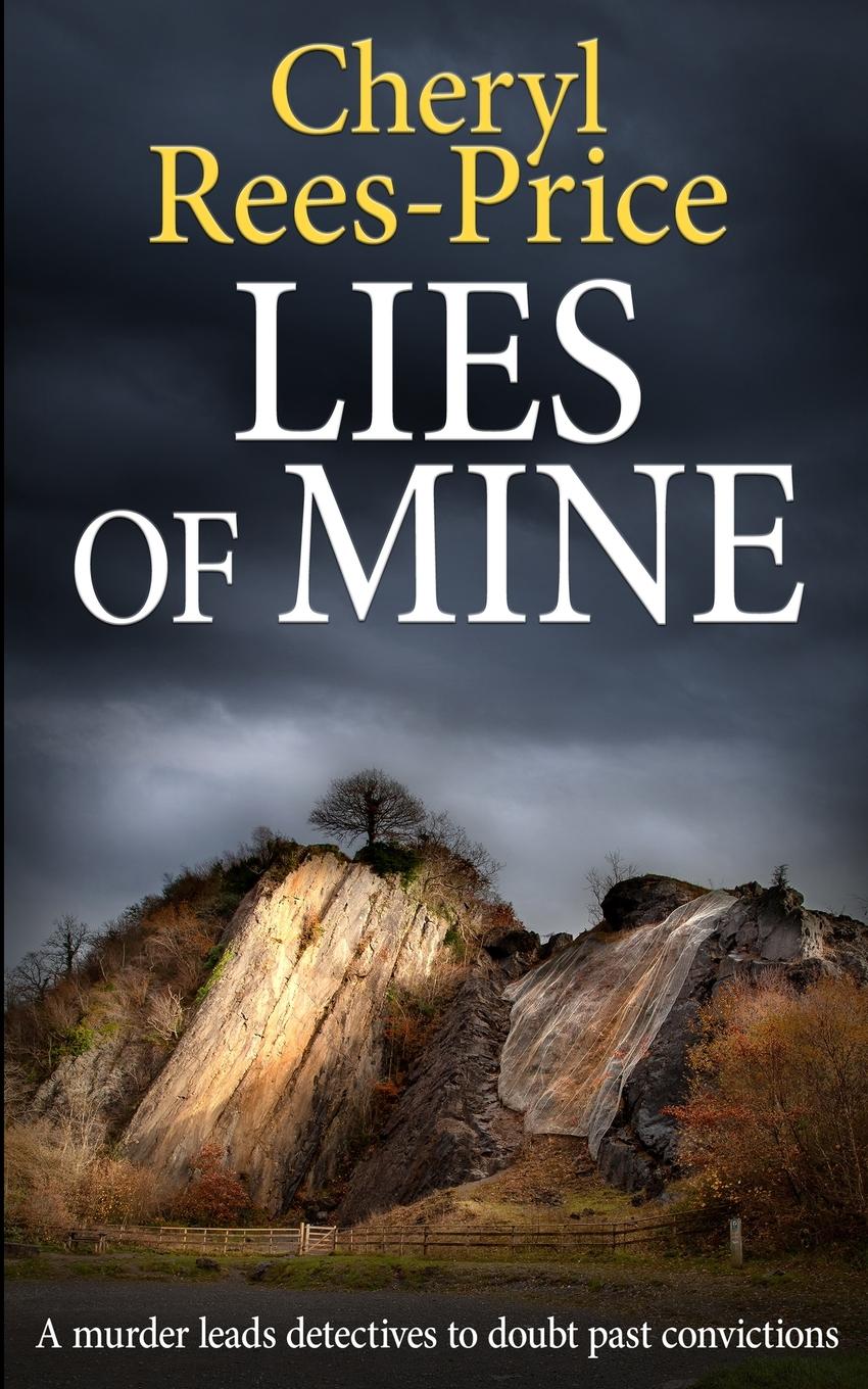 Cover: 9781913516604 | LIES OF MINE | A murder leads detectives to doubt past convictions