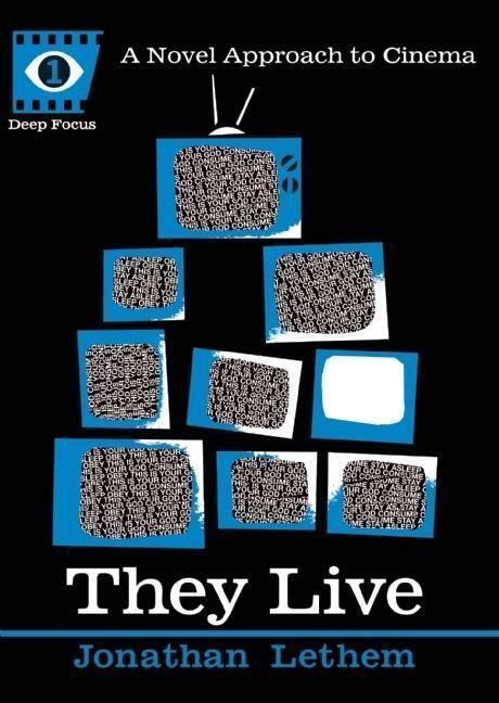 Cover: 9781593762780 | They Live | A Novel Approach to Cinema | Jonathan Lethem | Taschenbuch