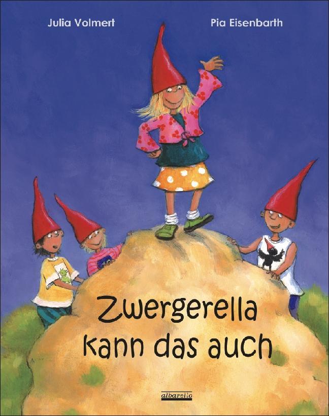 Cover: 9783865590268 | Zwergerella kann das auch | Julia Volmert | Buch | 24 S. | Deutsch