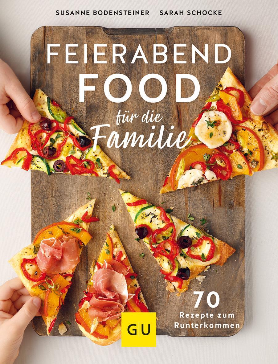 Cover: 9783833879463 | Feierabendfood für die Familie | 70 lockere Rezepte zum Runterkommen