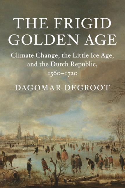 Cover: 9781108410410 | The Frigid Golden Age | Dagomar Degroot | Taschenbuch | Englisch