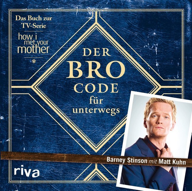 Cover: 9783868831481 | Der Bro Code für unterwegs | Barney Stinson (u. a.) | Taschenbuch