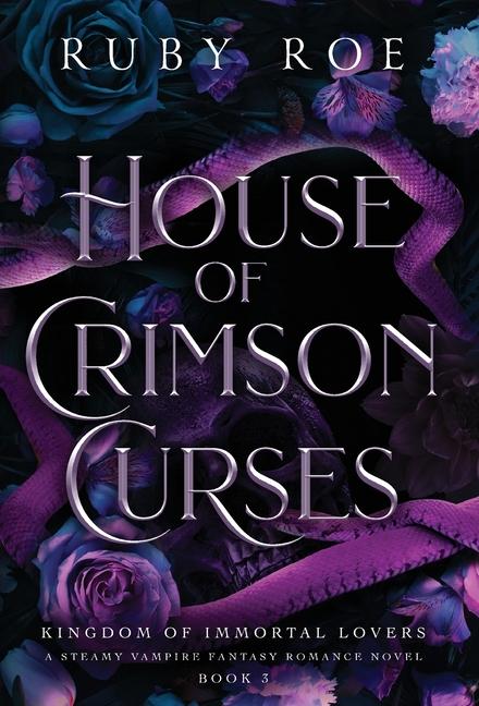 Cover: 9781913236816 | House of Crimson Curses | A Steamy Vampire Fantasy Romance | Ruby Roe