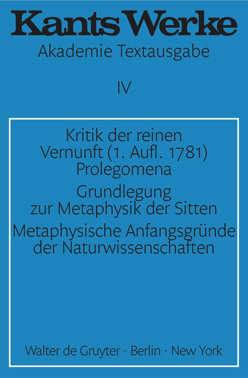 Cover: 9783110014372 | Kritik der reinen Vernunft (1. Aufl. 1781). Prolegomena....