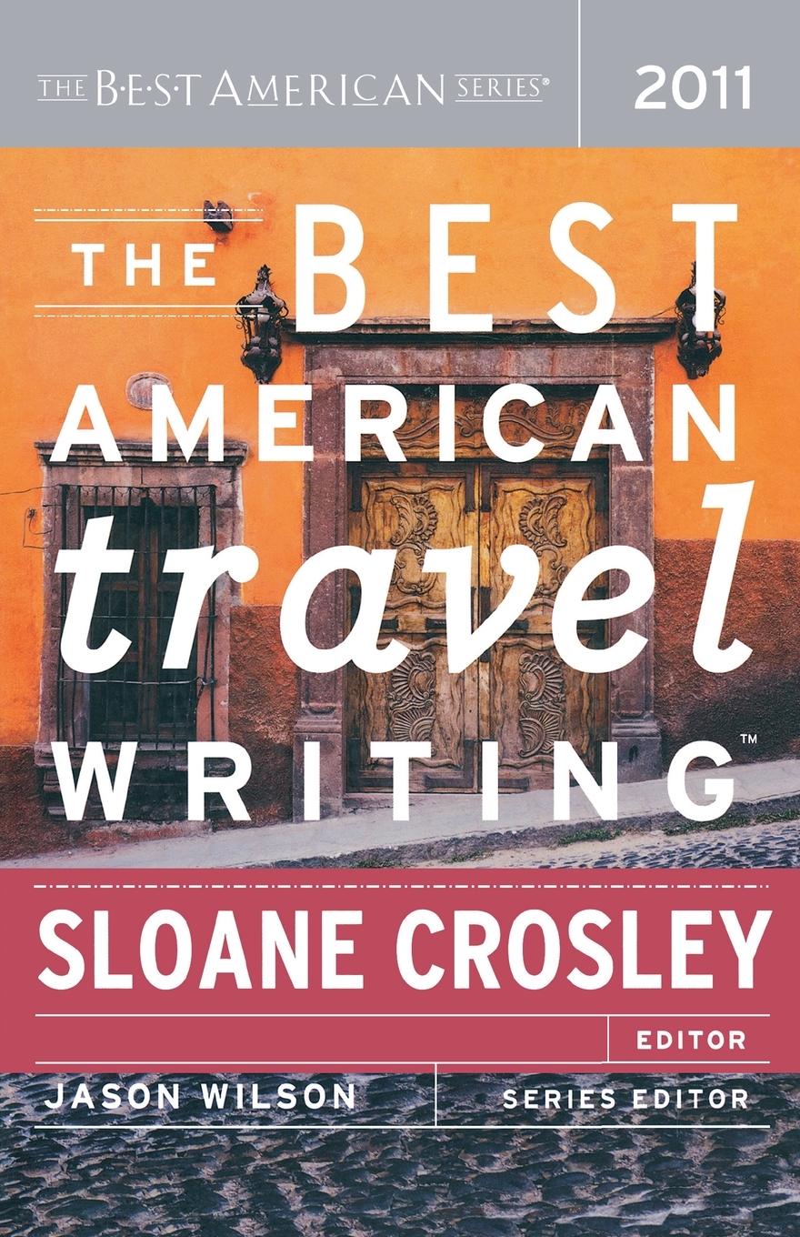 Cover: 9780547333366 | The Best American Travel Writing | Sloane Crosley (u. a.) | Buch