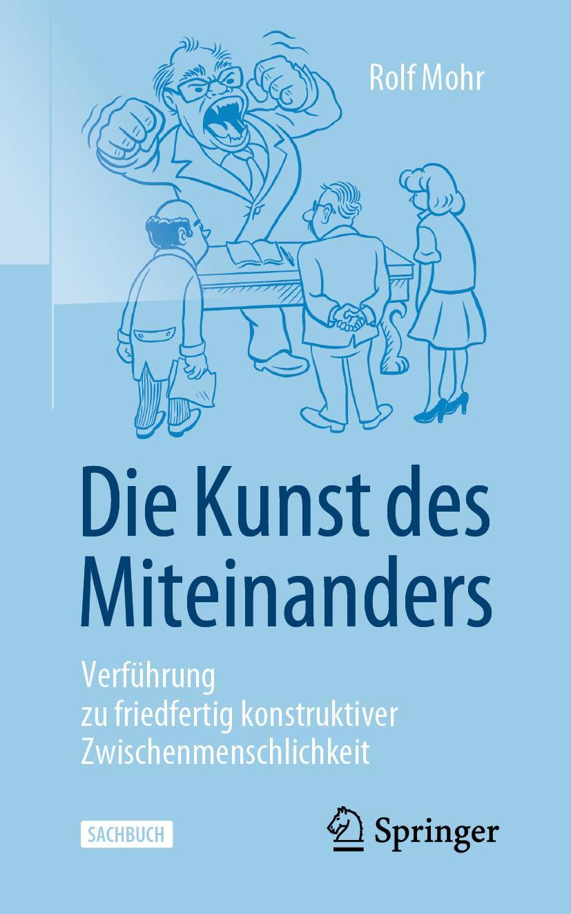 Cover: 9783658333096 | Die Kunst des Miteinanders | Rolf Mohr | Taschenbuch | Paperback | x