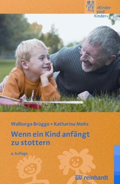 Cover: 9783497018697 | Wenn ein Kind anfängt zu stottern | Ratgeber für Eltern und Erzieher