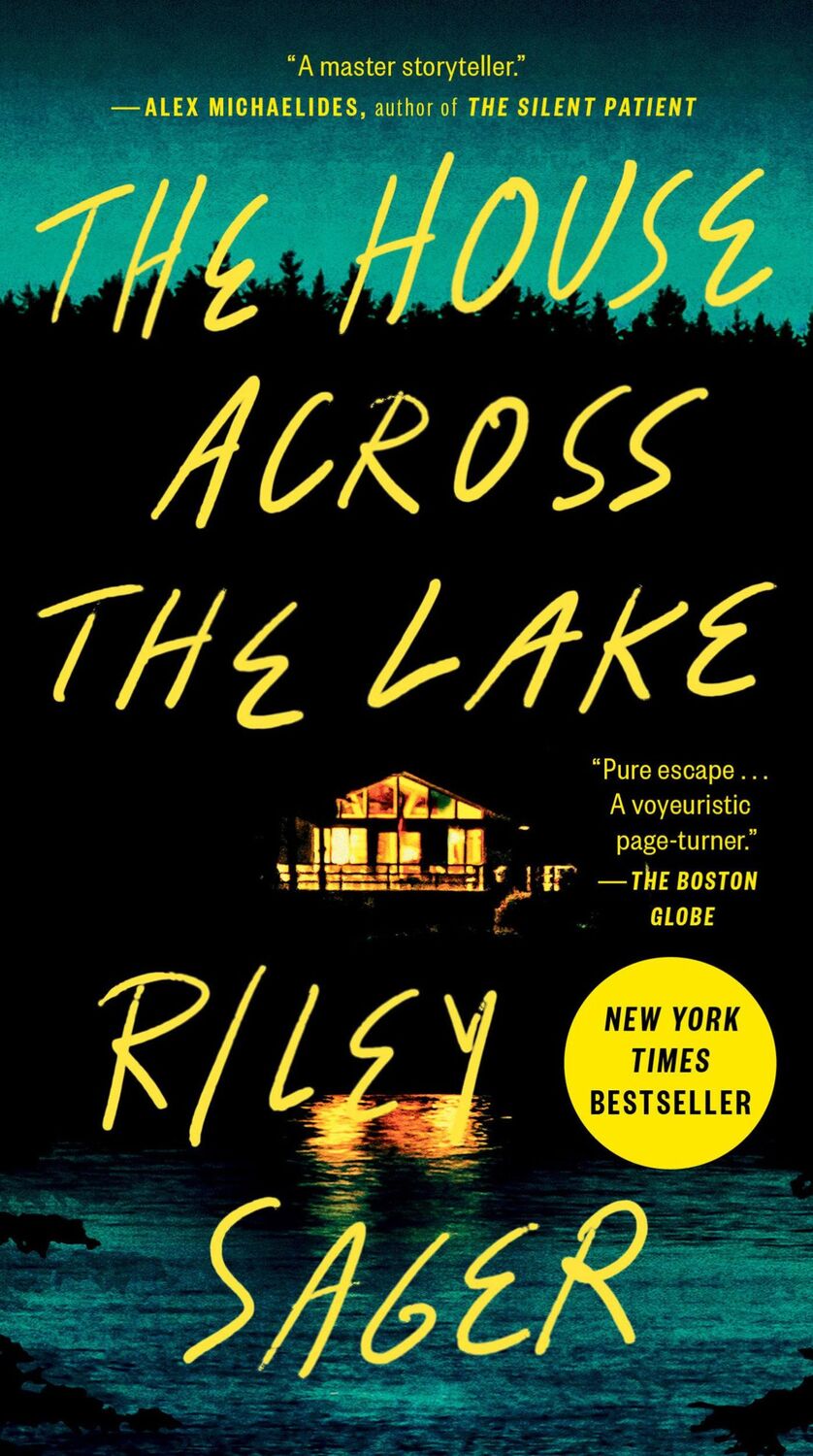 Cover: 9780593853092 | The House Across the Lake | A Novel | Riley Sager | Taschenbuch | 2024