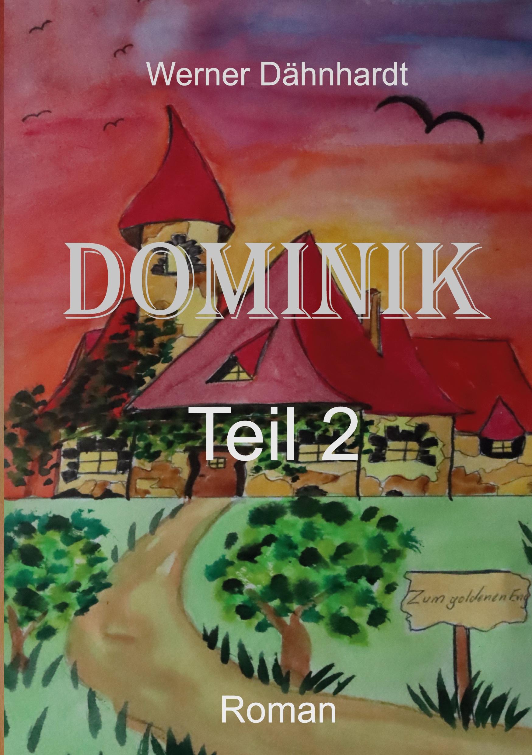 Cover: 9783769339932 | Dominik | Teil 2 | Werner Dähnhardt | Taschenbuch | Deutsch | 2025