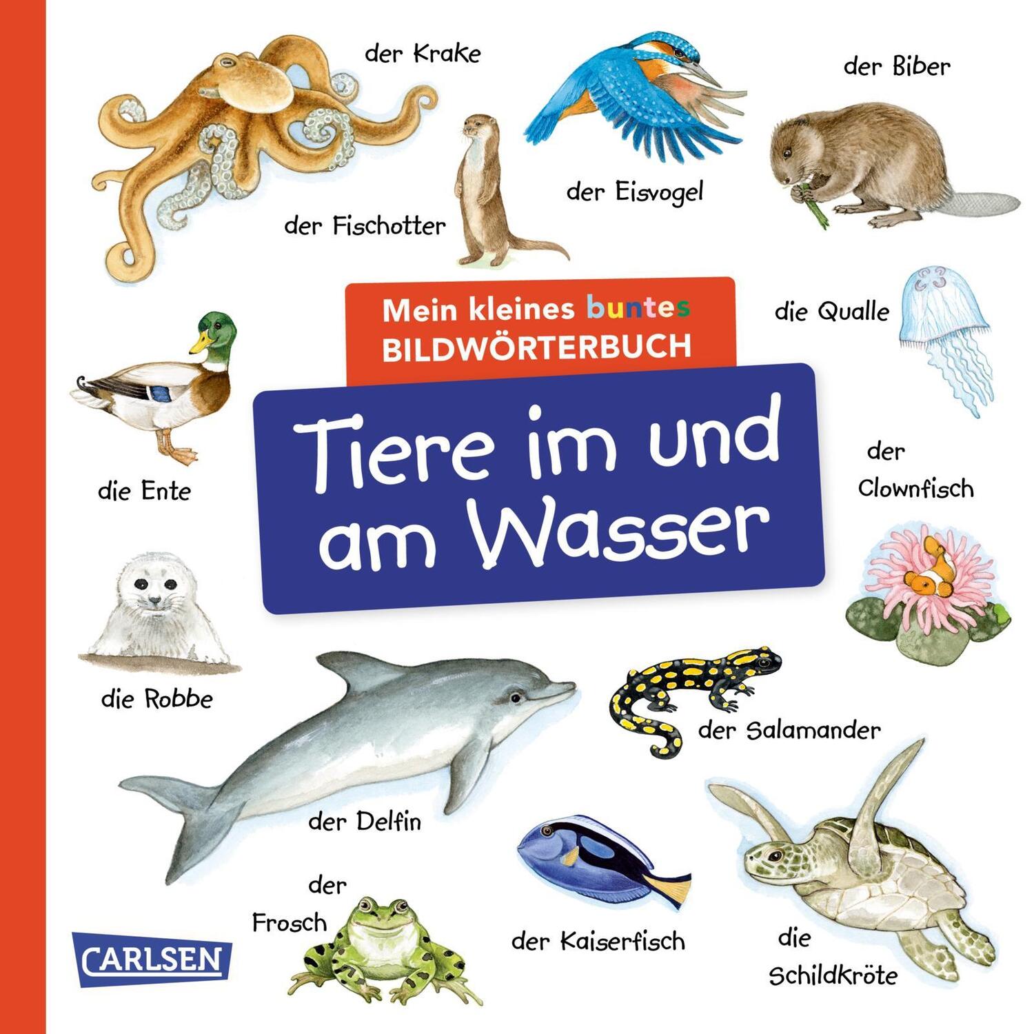 Cover: 9783551173263 | Mein kleines buntes Bildwörterbuch: Tiere im und am Wasser | Henkel