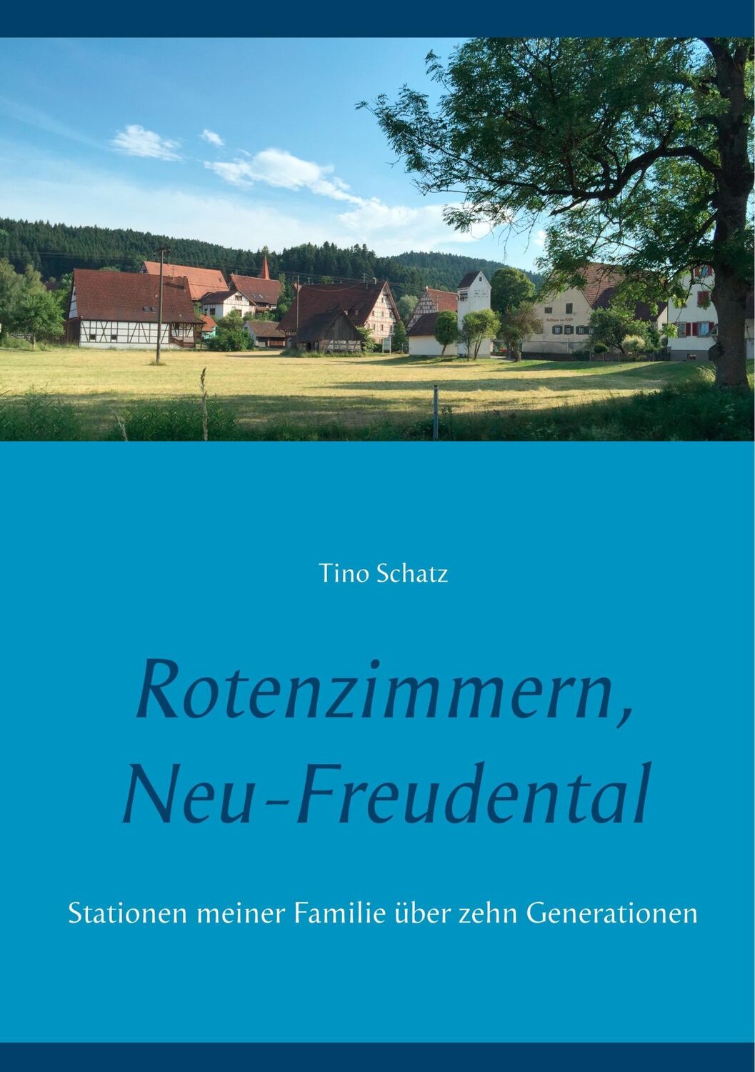 Cover: 9783734711367 | Rotenzimmern, Neu-Freudental | Tino Schatz | Taschenbuch | Paperback