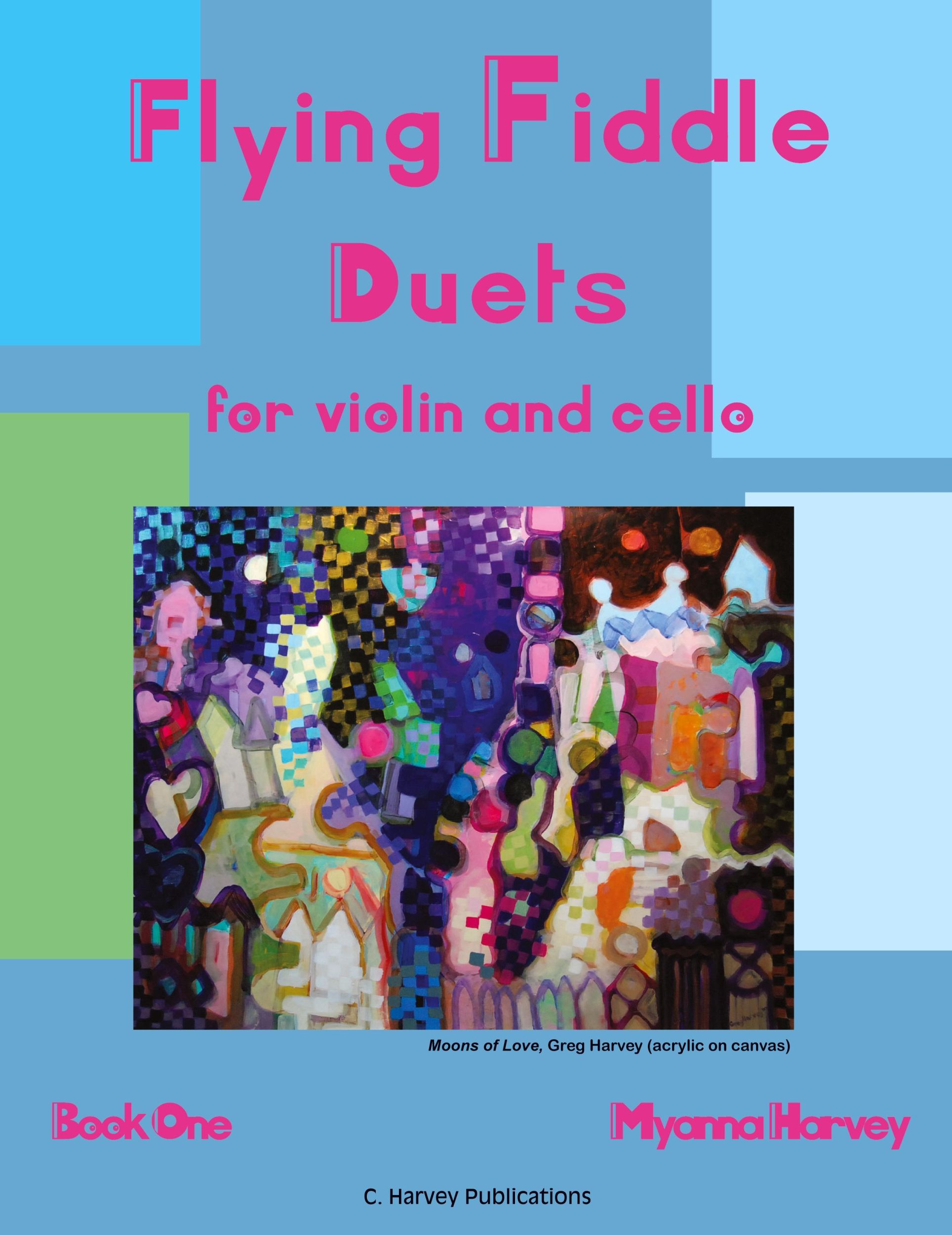 Cover: 9781635232738 | Flying Fiddle Duets for Violin and Cello, Book One | Myanna Harvey