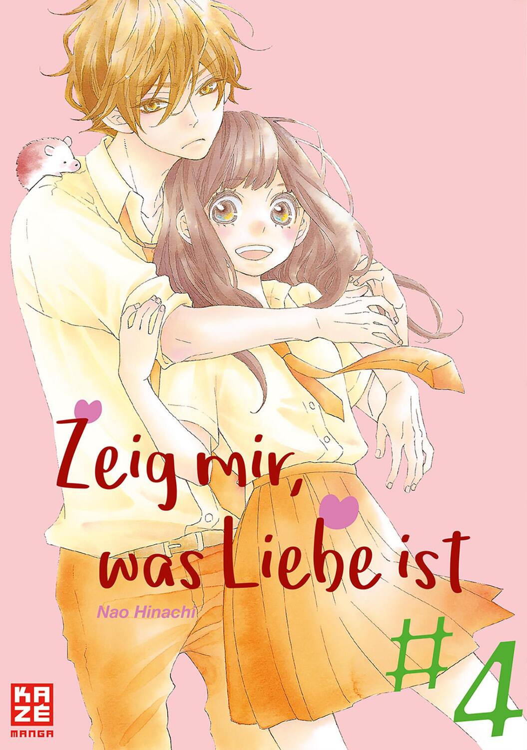 Cover: 9782889219865 | Zeig mir, was Liebe ist 04 | Nao Hinachi | Taschenbuch | Deutsch