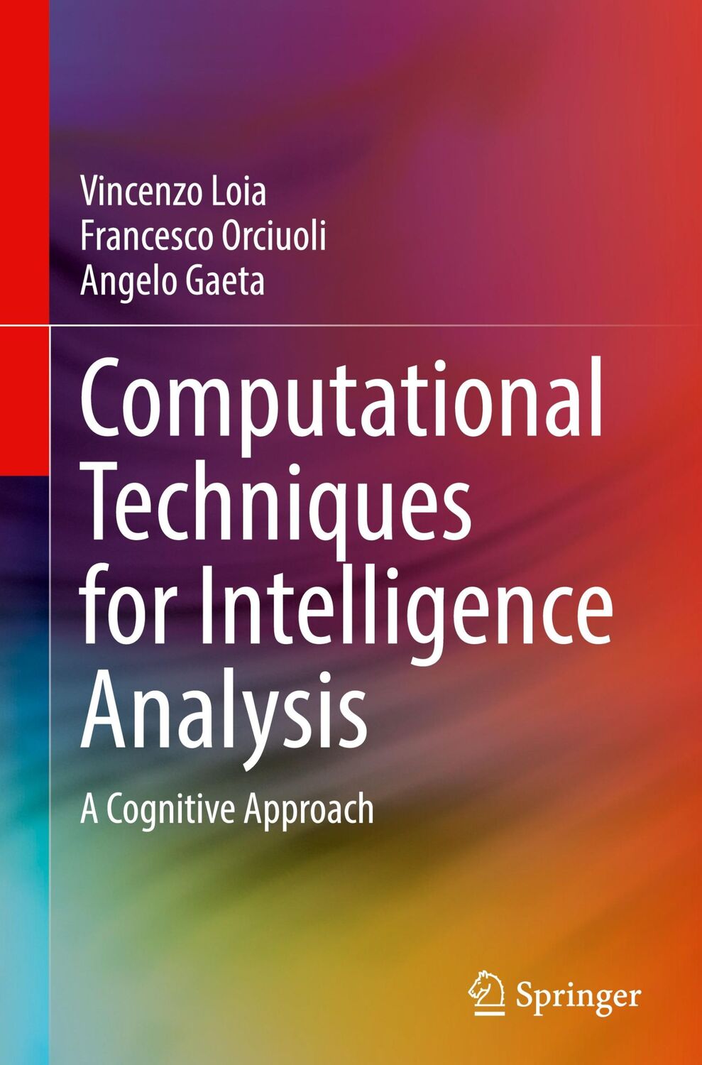 Cover: 9783031208508 | Computational Techniques for Intelligence Analysis | Loia (u. a.)