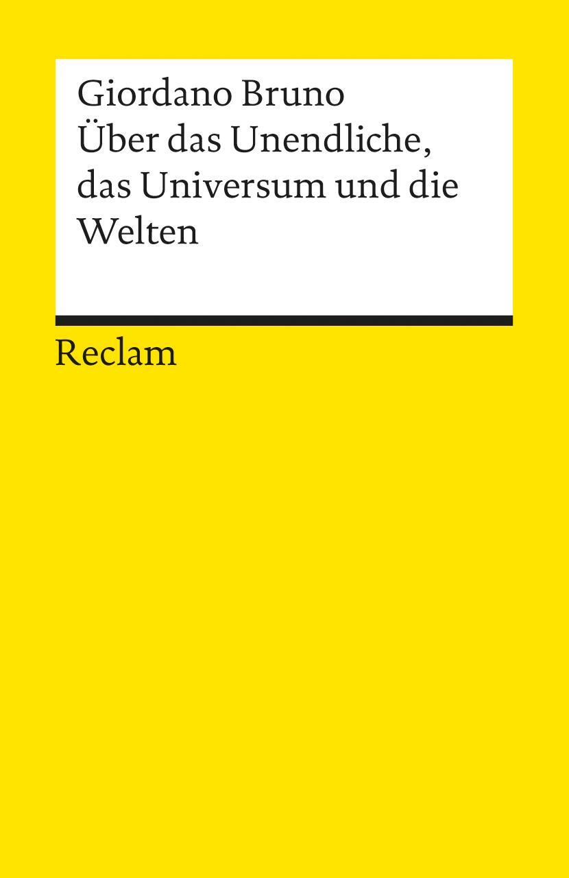 Cover: 9783150051146 | Über das Unendliche, das Universum und die Welten | Giordano Bruno