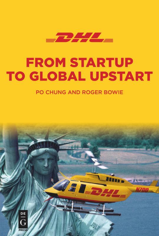 Cover: 9781501515927 | DHL | From Startup to Global Upstart | Po Chung (u. a.) | Taschenbuch