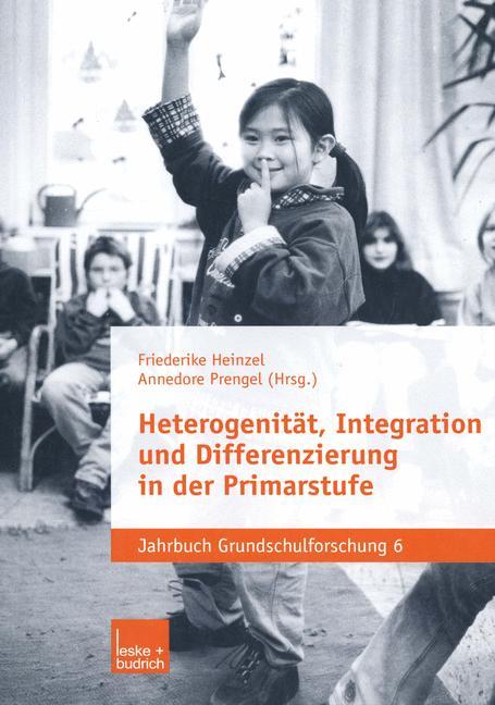 Cover: 9783810036551 | Heterogenität, Integration und Differenzierung in der Primarstufe